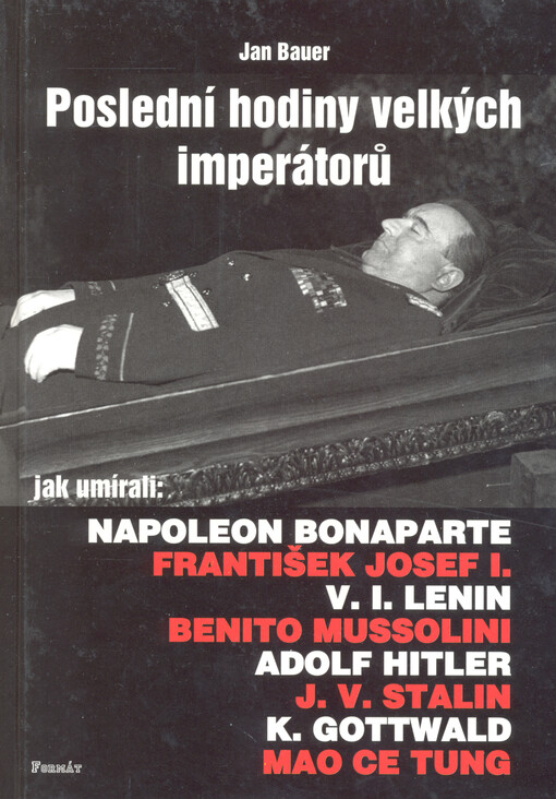 Poslední hodiny velkých imperátorů