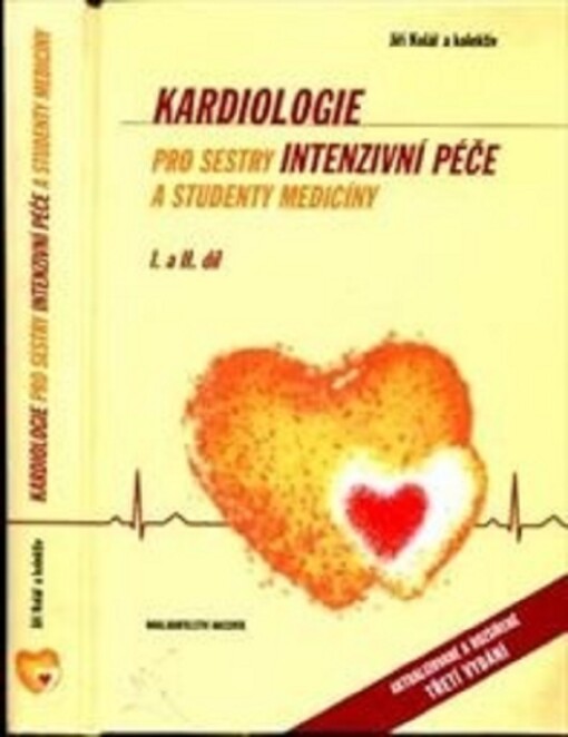 Kardiologie pro sestry intenzivní péče a studenty medicíny
