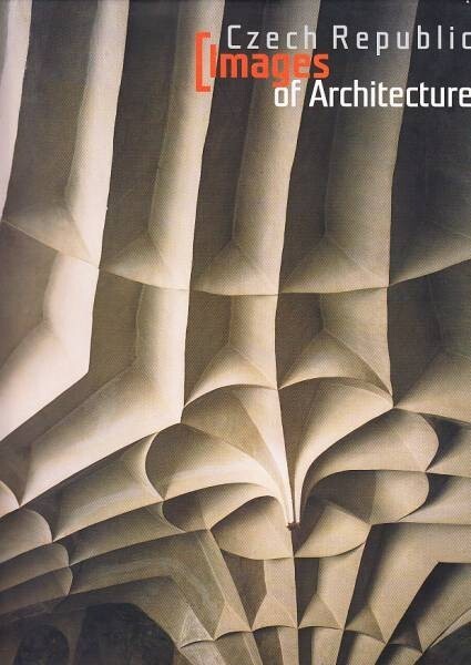 Czech Republic : images of architecture