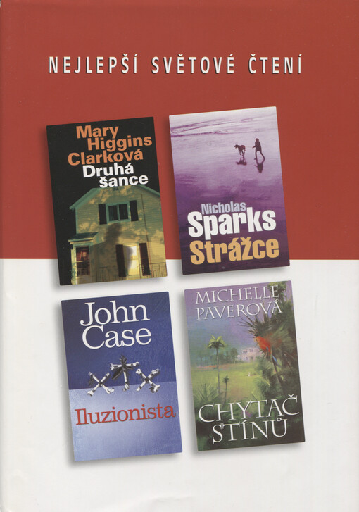 Druhá šance, Chytač stínů, Iluzionista, Strážce