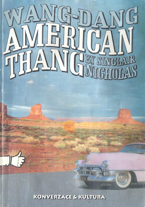 Wang Dang American Thang: Konverzace a kultura