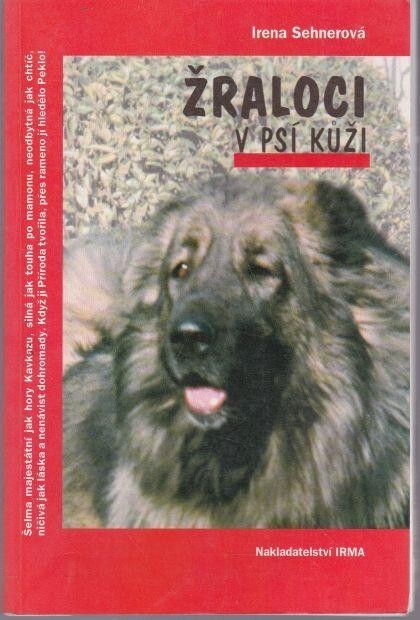 Žraloci v psí kůži