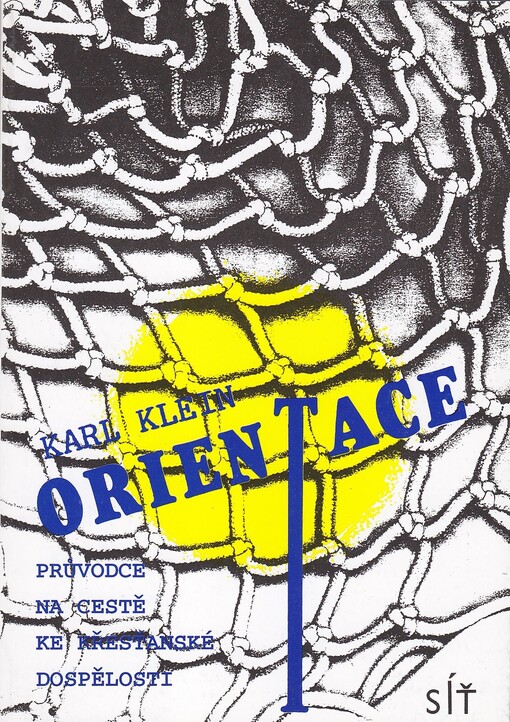 Orientace : průvodce na cestě ke křesťanské dospělosti