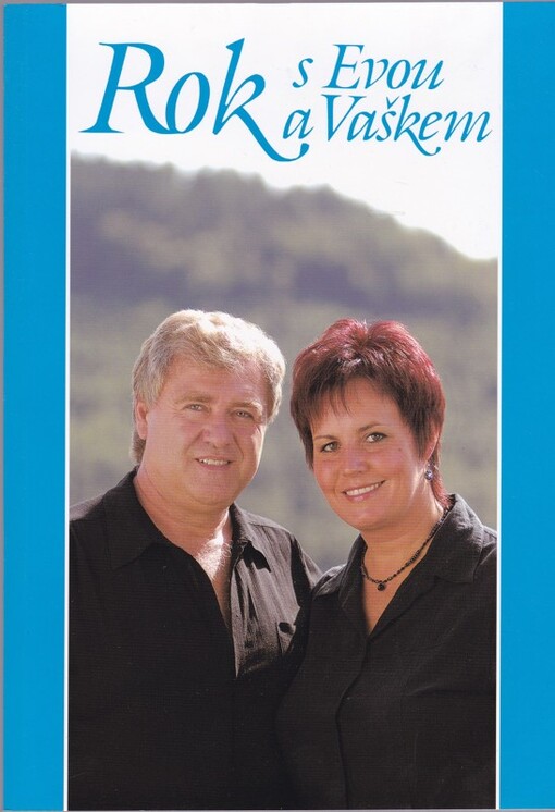 Rok s Evou a Vaškem