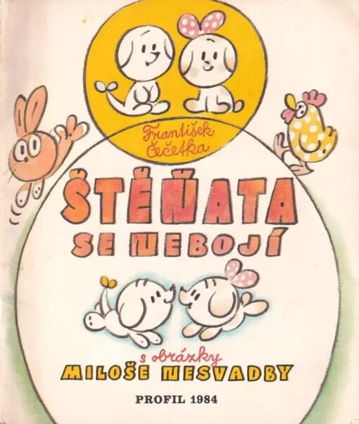 Štěňata se nebojí