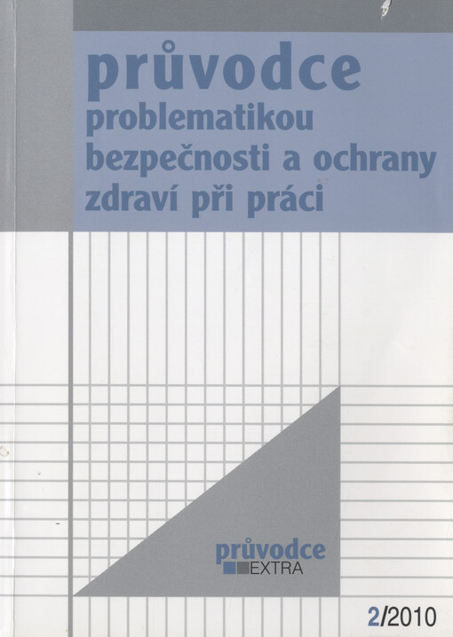 Průvodce problematikou bezpečnosti a ochrany zdraví při práci