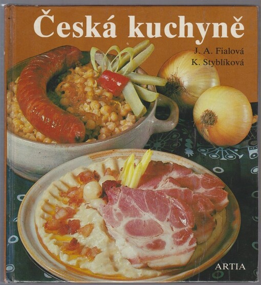 Česká kuchyně tradiční i dnešní, sváteční i všední