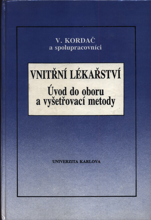 Vnitřní lékařství : úvod do oboru a vyšetřovací metody