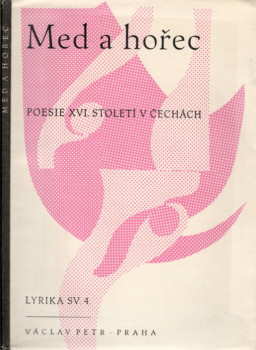 Med a hořec: parafráze z latinské poesie XVI. století v Čechách