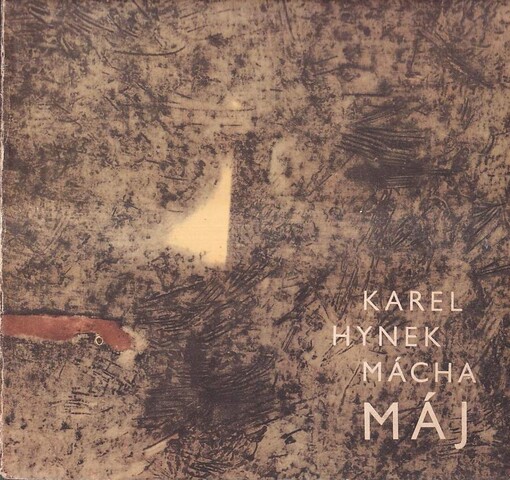 Máj, 6. vyd. v SNKLU, s il. J. Šerých 1. vyd.