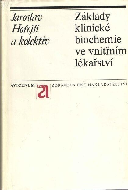 Základy klinické biochemie ve vnitřním lékařství :biochemické syndromy