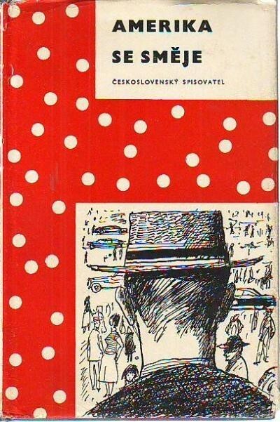 Amerika se směje: výbor z americké humoristické prózy