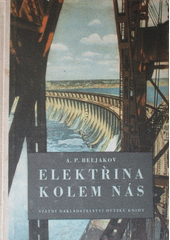 Elektřina kolem nás  (odkaz v elektronickém katalogu)