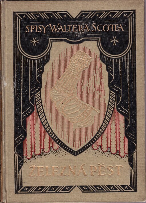 Železná pěst =(Redgauntlet) : dobrodružný román