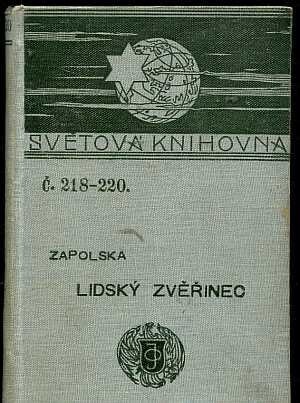 Lidský zvěřinec :románopisné studie