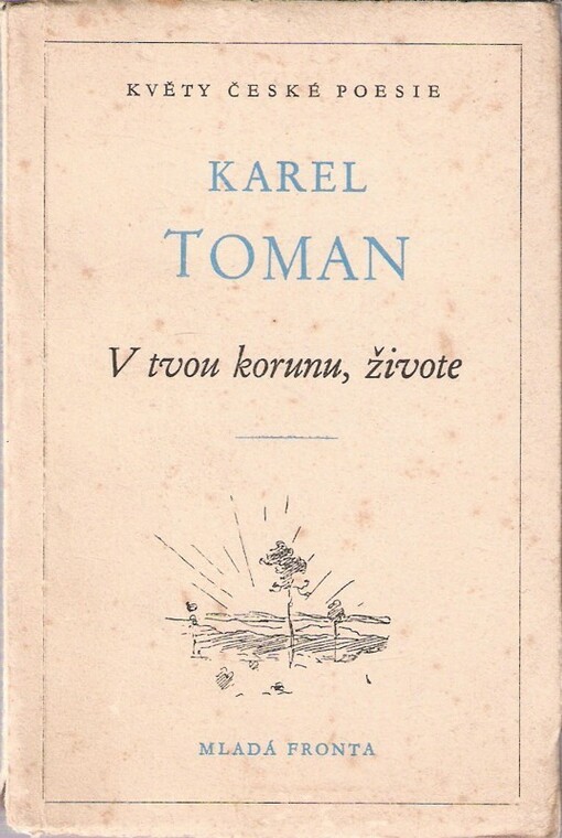 V tvou korunu, živote