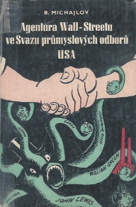 Agentura Wall Streetu ve Svazu průmyslových odborů USA