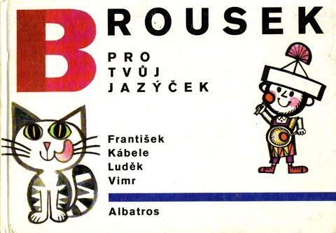 Brousek pro tvůj jazýček, 4. vyd.