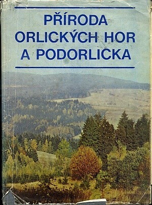 Příroda Orlických hor a Podorlicka.