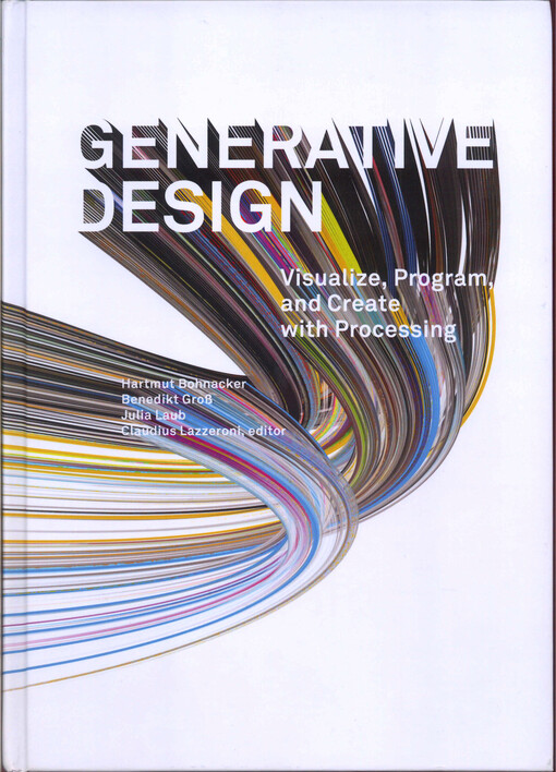 Generative design :visualize, program, and create with processing