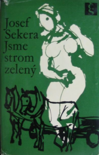 Jsme strom zelený :vesnický román