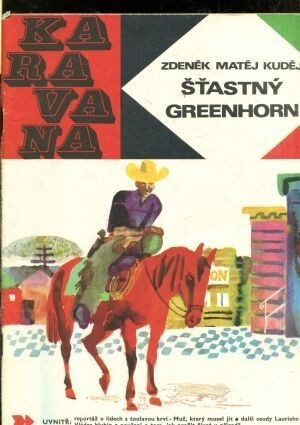 Šťastný greenhorn