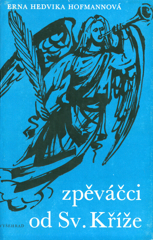 Zpěváčci od Svatého Kříže :román o sbormistru drážďanského Kreuzchoru