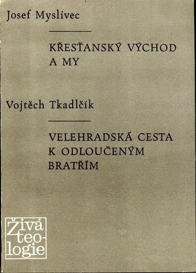 Křesťanský východ a my