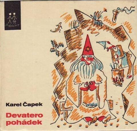 Devatero pohádek a ještě jedna jako přívažek od Josefa Čapka.
