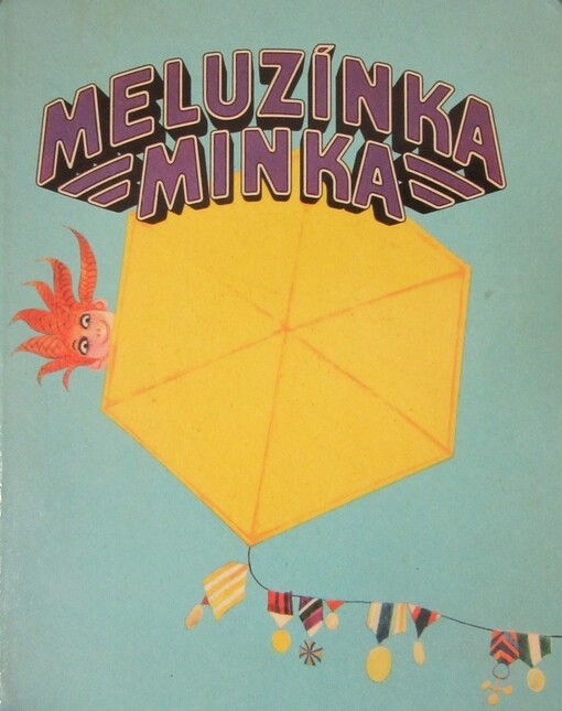 Meluzínka Minka :kniha pohádek