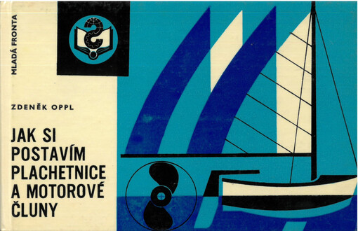 Jak si postavím plachetnice a motorové čluny