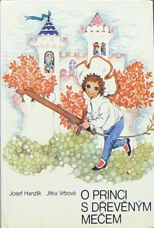 O princi s dřevěným mečem.