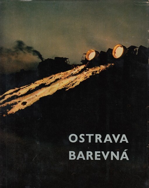 Ostrava barevná :[Barev. fot. publ.