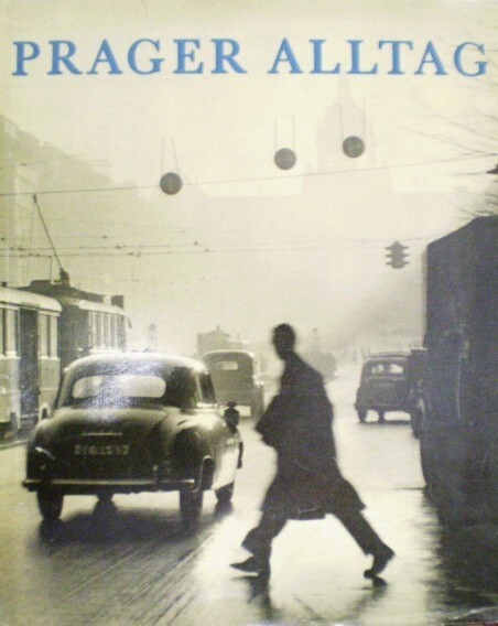 Prager Alltag :[fot. publ.]