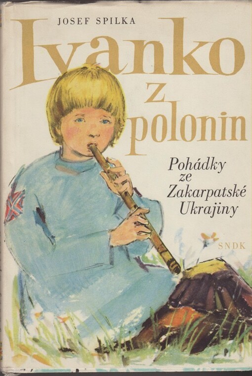 Ivanko z polonin :Pohádky ze Zakarpatské Ukrajiny