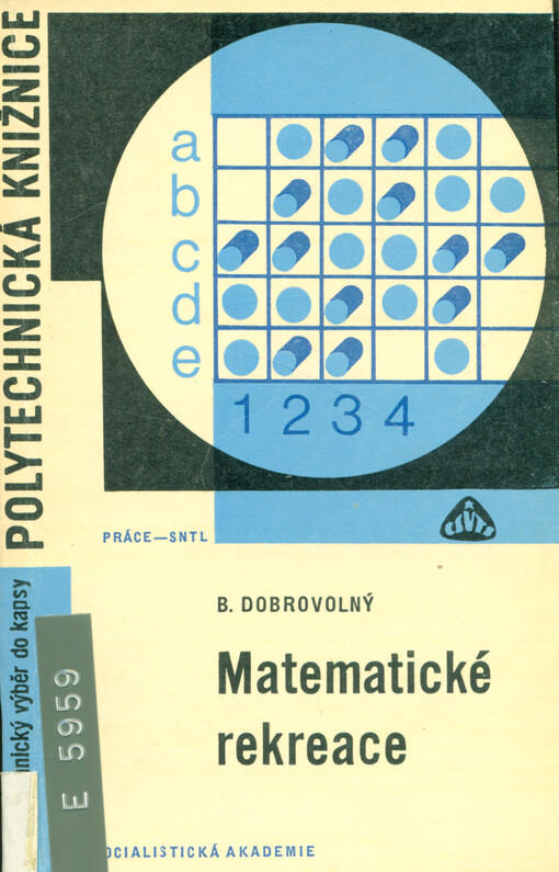 Matematické rekreace : zajímavé problémy a jejich řešení