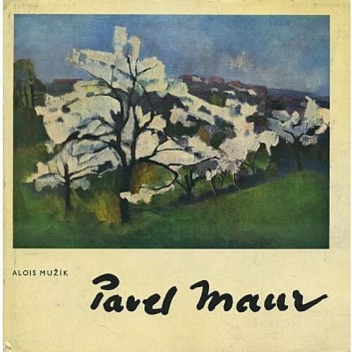 Pavel Maur :[obr. monografie]
