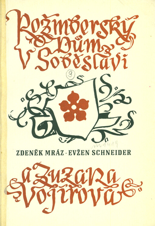 Rožmberský dům v Soběslavi a Zuzana Vojířová