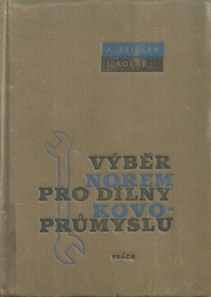 Výběr norem pro dílny kovoprůmyslu, 5., přeprac. vyd.