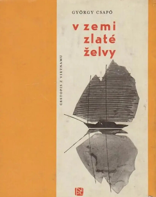 V zemi zlaté želvy :cestopis z Vietnamu