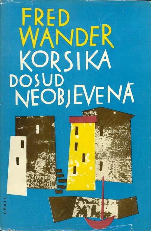 Korsika dosud neobjevená
