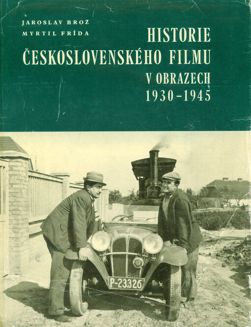 Historie československého filmu v obrazech 1930-1945