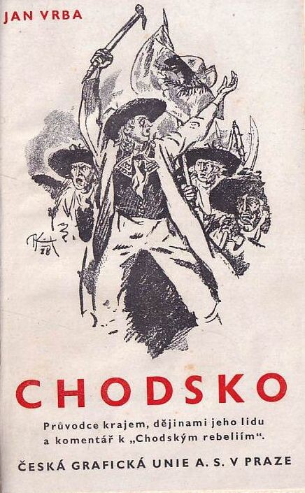 Chodsko :Průvodce krajem, dějinami jeho lidu a komentář k 