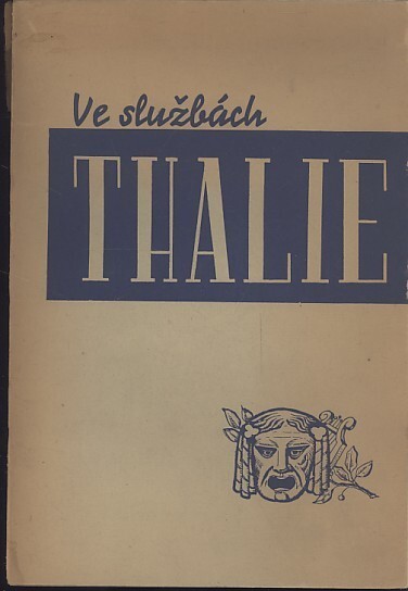 Ve službách Thalie :České divadlo ochotnické : Soubor dokladových statí.Díl II