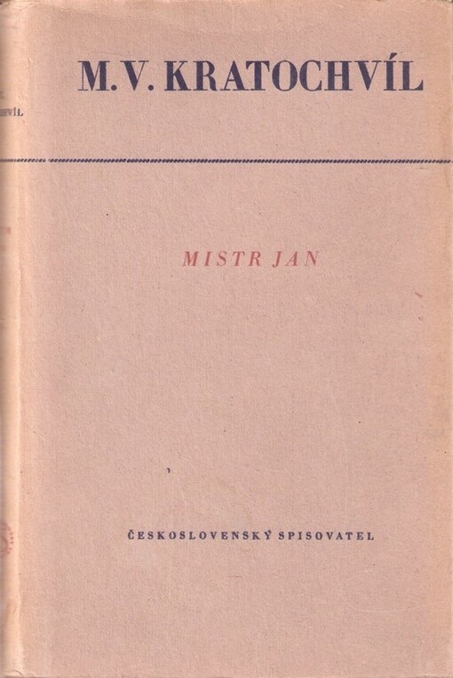 Mistr Jan. 1., samostat. díl Husitské trilogie