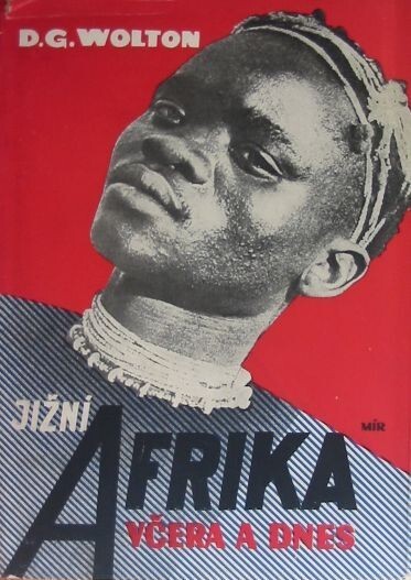 Jižní Afrika včera a dnes