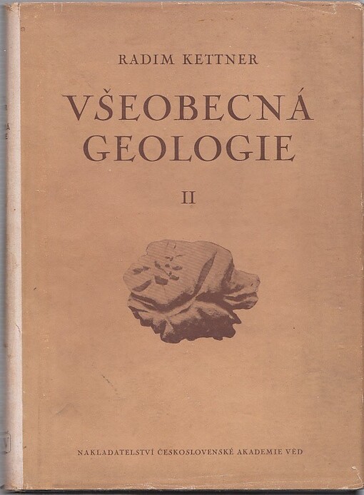 Všeobecná geologie.II,Složení zemské kůry, vznik hornin a ložisek