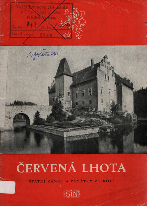 Červená Lhota :státní zámek a památky v okolí