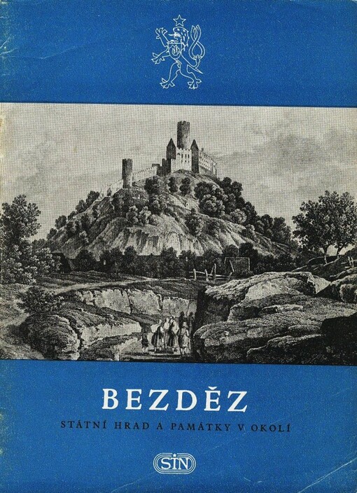 Bezděz :státní hrad a památky v okolí