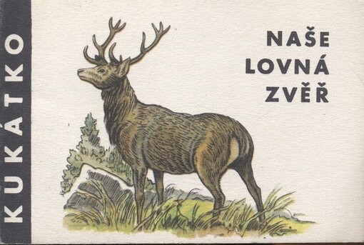Naše lovná zvěř